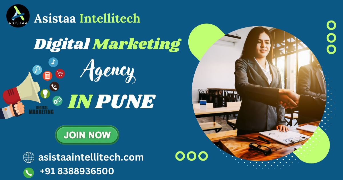 Best Digital Marketing Agency in Pune – Asistaa Intellitech